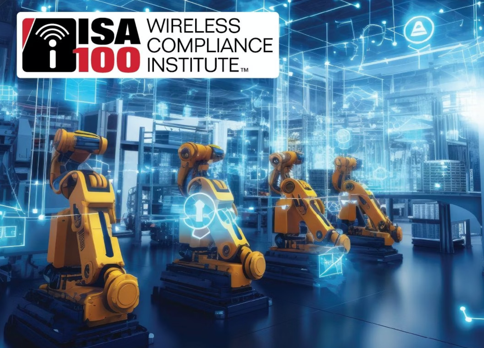 ISA100: The Wireless Revolution